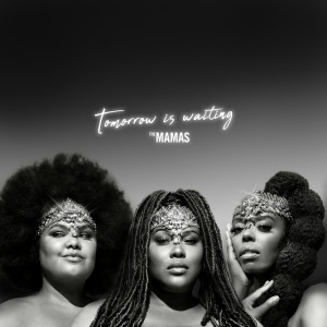 收聽The Mamas的Touch The Sky歌詞歌曲