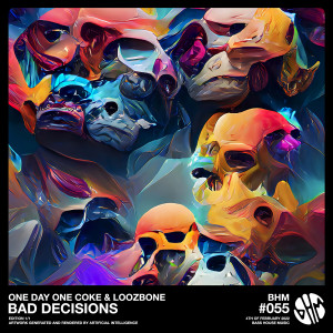 Listen to Bad Decision (Extended Mix) song with lyrics from one day one coke