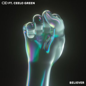 CID的專輯Believer (feat. CeeLo Green)