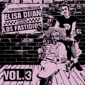 Album Elisa Dixan Sings Los Fastidios, Vol. 3 from Elisa Dixan