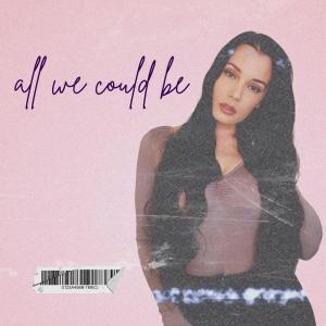 收聽Jennifer Victor的All We Could Be歌詞歌曲
