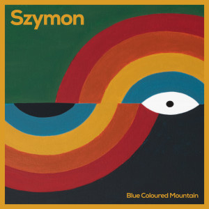 ดาวน์โหลดและฟังเพลง Blue Coloured Mountain พร้อมเนื้อเพลงจาก Szymon