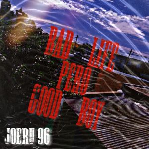 Album Bad Life Pero Good Boy from 