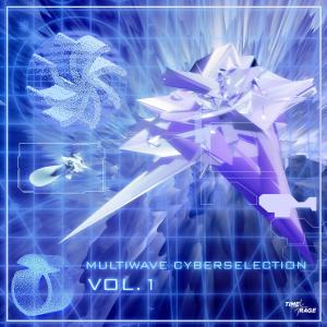 Album Multiwave Cyberselections, Vol. 1 from 