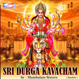 Listen to Sri Durga Sahasranamam song with lyrics from Mambalam Sisters