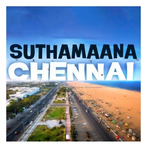 Album Suthamaana Chennai oleh Monish S