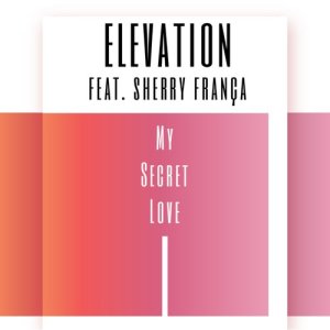 ดาวน์โหลดและฟังเพลง My Secret Love พร้อมเนื้อเพลงจาก Elevation