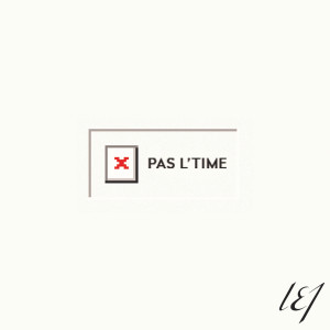 L.E.J的專輯Pas l'time