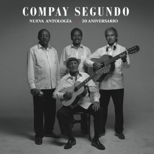 Compay Segundo的專輯Nueva antología. 20 aniversario