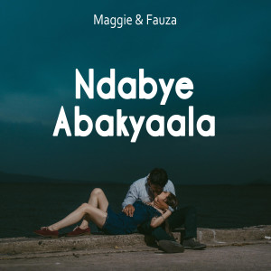 Dengarkan lagu Ndabye Abakyaala nyanyian Maggie dengan lirik