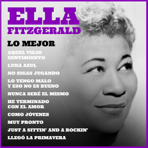 Listen to No Sigas Jugando song with lyrics from Ella Fitzgerald