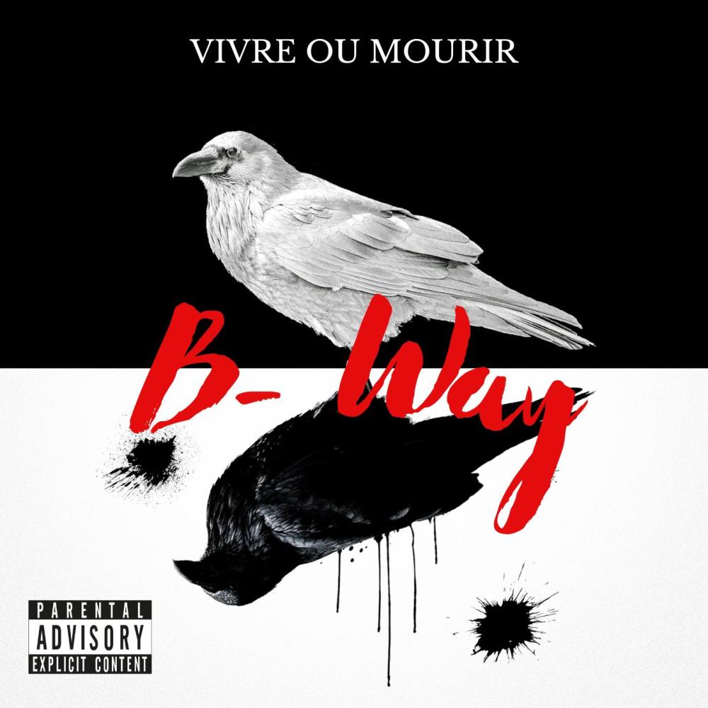 Vivre ou Mourir (Explicit)