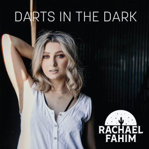 ดาวน์โหลดและฟังเพลง Darts in the Dark พร้อมเนื้อเพลงจาก Rachael Fahim