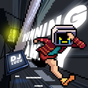 Listen to Running Away song with lyrics from DJ Lucu