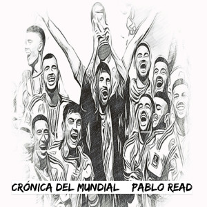 ดาวน์โหลดและฟังเพลง Crónica del Mundial พร้อมเนื้อเพลงจาก Pablo Read