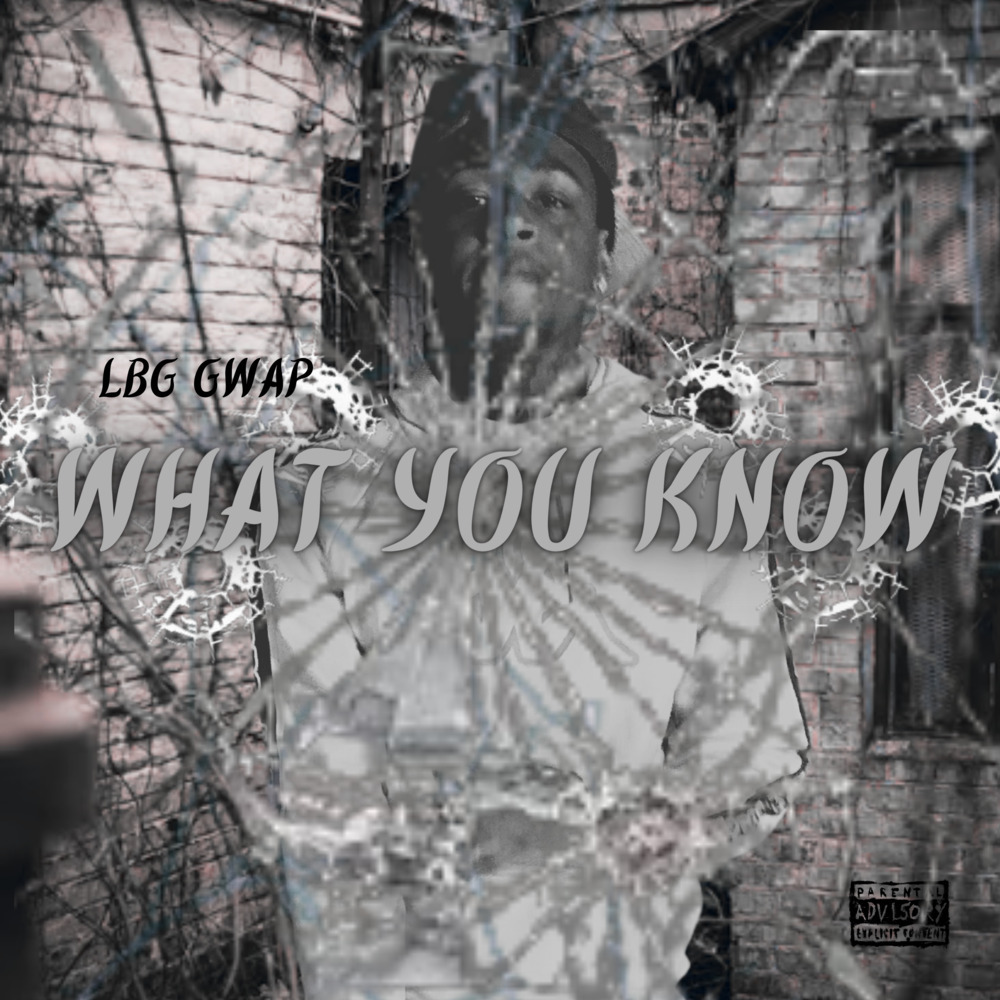 What You Know (Explicit)