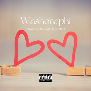 Album Washonaphi (Explicit) from S Grizzly