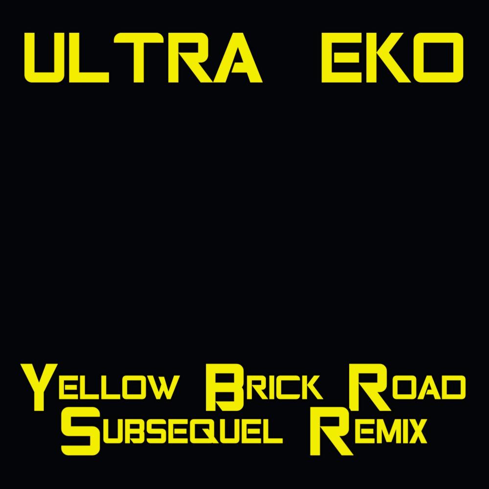 Yellow Brick Road (Subsequel Remix)