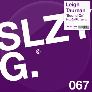 ดาวน์โหลดและฟังเพลง Sound On (Gvrl Remix) พร้อมเนื้อเพลงจาก Leigh Taurean