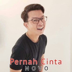 Dengarkan Pernah Cinta lagu dari Novo dengan lirik