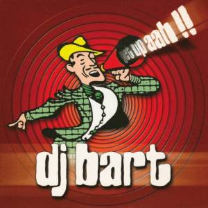 收听DJ Bart的Get Up Aah (Edit Radio Mix)歌词歌曲