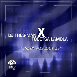 DJ Thes-Man的专辑Jazzy Vosloorus