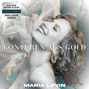 收聽Maria Levin的Konturen aus Gold歌詞歌曲