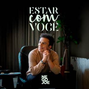 Banda Nego Joe的專輯Estar Com Você (Ao Vivo)