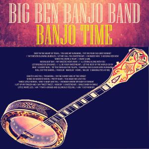 Big Ben Banjo Band的專輯Banjo Time