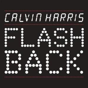 收聽Calvin Harris的Flashback歌詞歌曲
