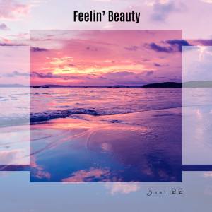 Feelin' Beauty Best 22 dari Various Artists