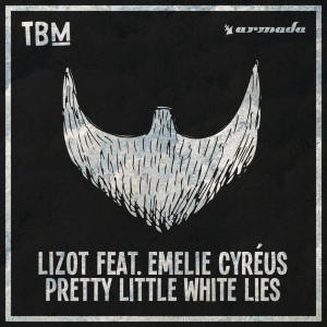 收聽LIZOT的Pretty Little White Lies (Extended Mix)歌詞歌曲