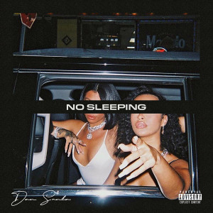 Album No Sleeping (Explicit) from Don Santo