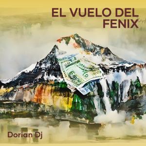 อัลบัม El Vuelo Del Fenix (Live) ศิลปิน Dorian DJ