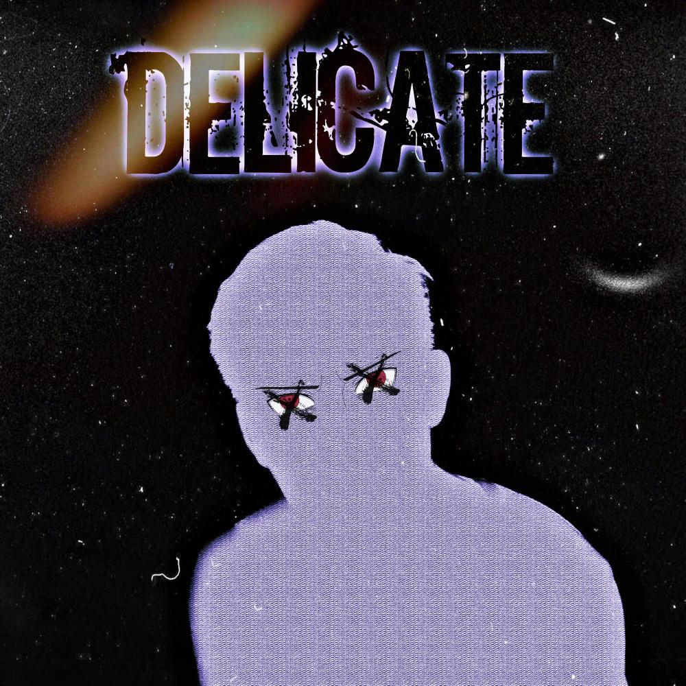 Delicate (Explicit)