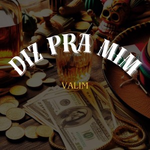 Listen to Diz Pra Mim (Explicit) song with lyrics from VALIM