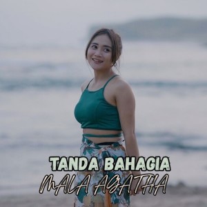 Mala Agatha的專輯Tanda Bahagia