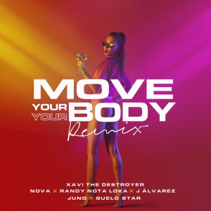 Randy Nota Loka的專輯Move Your Body (Remix)