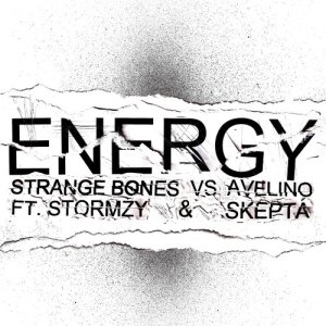收聽Strange Bones的Energy (Strange Bones vs. Avelino)歌詞歌曲