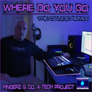收聽Fingerz的Where Do You Go (The Dance ReMix)歌詞歌曲