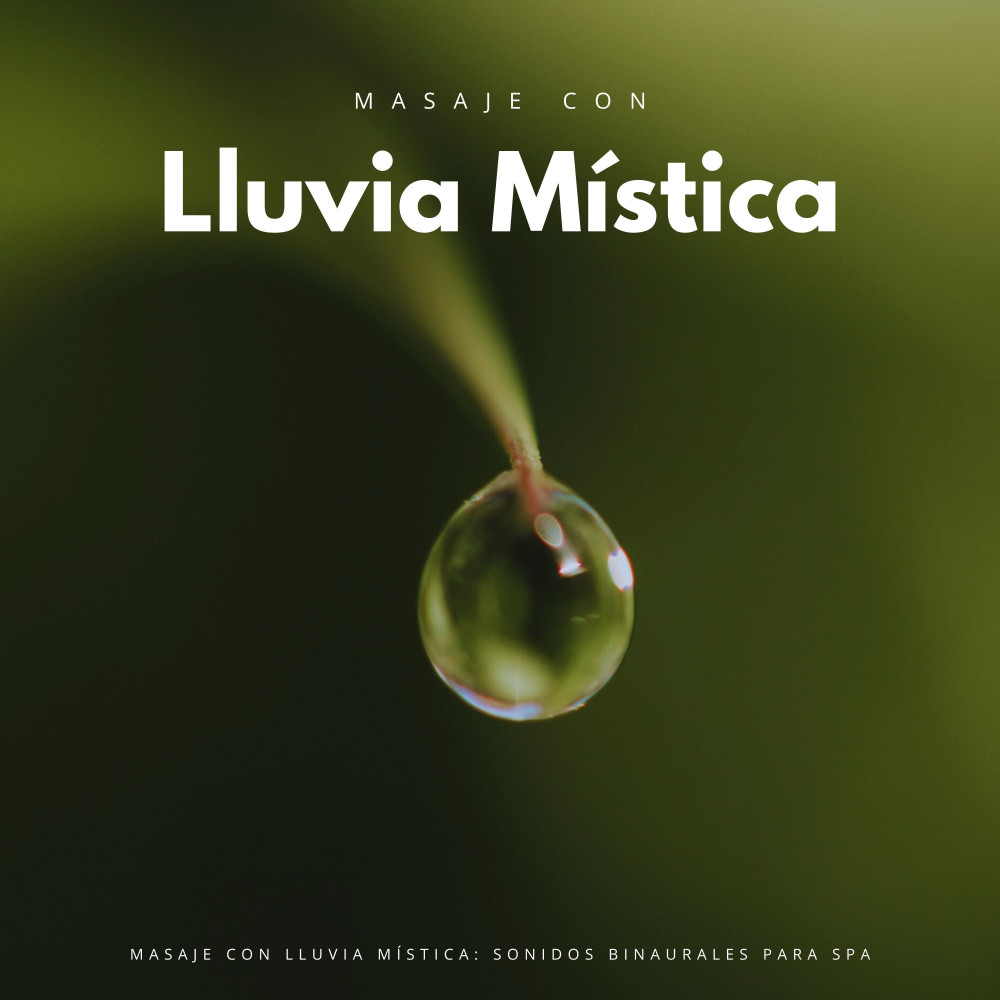 Oasis Místico De Lluvias