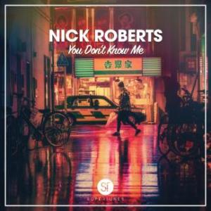 收聽Nick Roberts的You Don’t Know Me歌詞歌曲