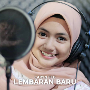收听Caryn Feb的Lembaran Baru歌词歌曲