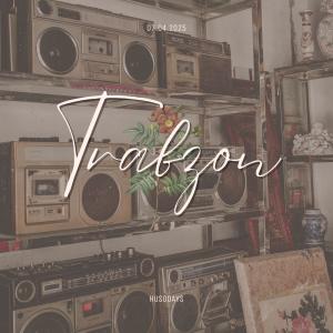 Husodays的專輯Trabzon