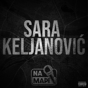 收聽Sara Keljanovic的Na Mapi (Sara Keljanovic|Explicit)歌詞歌曲