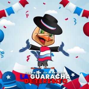 收聽Dj Dreams的La Guaracha de Teresito (feat. Ed Martinez)歌詞歌曲