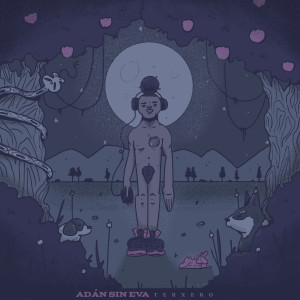 收聽Terxero的Adán sin Eva歌詞歌曲