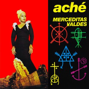 Merceditas Valdes的專輯Aché: Merceditas Valdés (Remasterizado)