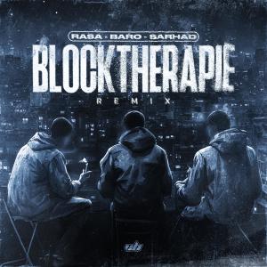 Album Blocktherapie RMX (feat. BARO & Sarhad) (Explicit) oleh Rasa