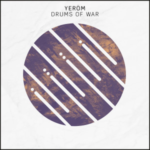 ดาวน์โหลดและฟังเพลง Drums of War พร้อมเนื้อเพลงจาก Yeröm